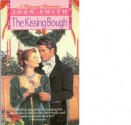 The Kissing Bough - Joan Smith