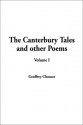 The Canterbury Tales and Other Poems: Volume 1 - Geoffrey Chaucer