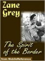 The Spirit of the Border - Zane Grey