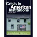 Crisis in American Institutions 14th Edition (Book Only) Paperback - Jerome H. Skolnick