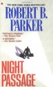 Night Passage - Robert B. Parker