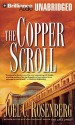 The Copper Scroll - Joel C. Rosenberg, Jeff Woodman