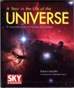 A Year in the Life of the Universe: A Seasonal Guide to Viewing the Cosmos - Robert Gendler, Timothy Ferris