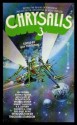 Chrysalis 3 - Roy Torgeson, Elizabeth A. Lynn, Edward Bryant, Karl Hansen, Chelsea Quinn Yarbro, Robert Thurston, Alan Ryan, Thomas F. Monteleone, Dennis R. Caro, David Bischoff, Michael Bishop, Mildred Downey Broxon, Theodore Sturgeon, Robert Bloch, Charles L. Grant, R.A. Lafferty, S