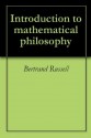 Introduction to mathematical philosophy - Bertrand Russell