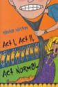 Act I, Act II, Act Normal - Martha Weston