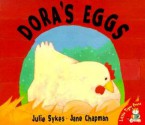 Dora's Eggs (Board Books) - Julie Sykes, Jane Chapman