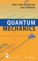 Quantum Mechanics - Jean-Louis Basdevant, Jean Dalibard