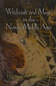 Witchcraft and Magic in the Nordic Middle Ages (The Middle Ages Series) - Stephen A. Mitchell