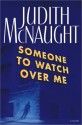 Someone To Watch Over Me - Judith McNaught