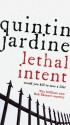 Lethal Intent - Quintin Jardine