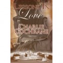 Lessons in Love - Charlie Cochrane