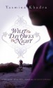 What the Day Owes the Night - Yasmina Khadra