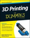 3D Printing for Dummies - Kalani Kirk Hausman