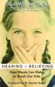 Hearing Is Believing - Elisa Medhus