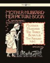 Mother Hubbard Her Picture Book - Containing Mother Hubbard, the Three Bears & the Absurd ABC - Walter Crane