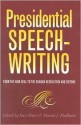 Presidential Speechwriting: From the New Deal to the Reagan Revolution and Beyond - Kurt W. Ritter