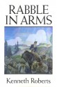 Rabble in Arms - Kenneth Roberts