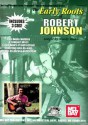 The Early Roots of Robert Johnson [With 2 CDs] - Woody Mann