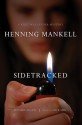 Sidetracked - Henning Mankell