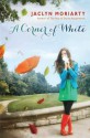 A Corner of White: Book 1 of The Colors of Madeleine - Jaclyn Moriarty