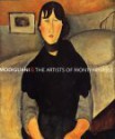 Modigliani and the Artists of Montparnasse - Kenneth Wayne, Amedeo Modigliani