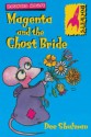 Magenta And The Ghost Bride (Rockets) - Dee Shulman