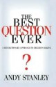 The Best Question Ever - Andy Stanley