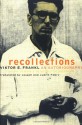 Recollections: An Autobiography - Viktor E. Frankl