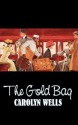 The Gold Bag - Carolyn Wells