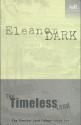 The Timeless Land (The Timeless Land Trilogy, #1) - Eleanor Dark