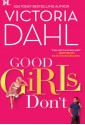 Good Girls Don't - Victoria Dahl