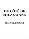 Du côté de chez Swann - Marcel Proust