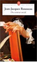 Du Contrat Social ou, Principes de droit politique; et autres écrits autour du Contrat Social - Jean-Jacques Rousseau, Gérard Mairet