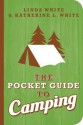 Pocket Guide to Camping - Katherine White