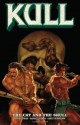 Kull Volume 3: The Cat and the Skull - David Lapham, Sierra Hahn, Gabriel Guzman