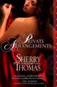 Private Arrangements - Sherry Thomas