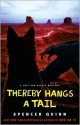 Thereby Hangs a Tail (A Chet and Bernie Mystery, #2) - Spencer Quinn