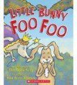 Little Bunny Foo Foo - Paul Brett Johnson