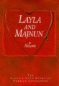 Layla and Majnun: The Classic Love Story of Persian Literature - Nizami Ganjavi, Colin Turner