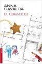 El Consuelo - Anna Gavalda, Isabel González-Gallarza