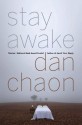 Stay Awake - Dan Chaon