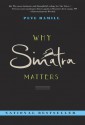 Why Sinatra Matters - Pete Hamill