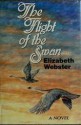 The Flight of the Swan - Elizabeth Webster