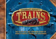 Legendary Journeys: Trains - Philip Steele, Sebastian Quigley