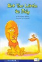 Not Too Little to Help - Margaret Hillert