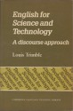 English for Science and Technology: A Discourse Approach - Louis Trimble