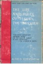 Life And Times Of Jesus The Messiah - Alfred Edersheim