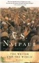 The Writer and the World - V.S. Naipaul