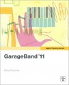 Apple Training Series: Garageband '11 - Mary Plummer